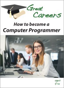 Great Careers: How to Become a Computer Programmer