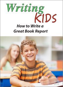 Writing Kids: How to Write a Great Book Report