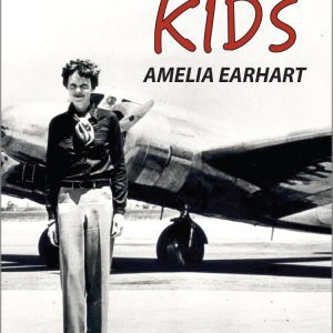 History Kids: Amelia Earhart