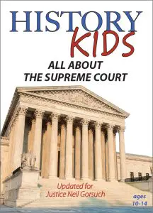 History Kids: All About the Supreme Court