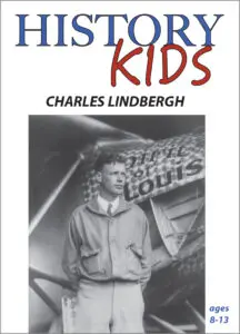 History Kids: Charles Lindbergh