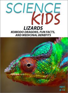 Science Kids: Lizards-Komodo Dragons, Fun Facts, And Medicinal Benefits