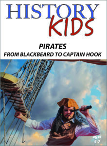 History Kids Pirates From Blackbeard to Captain Hook
