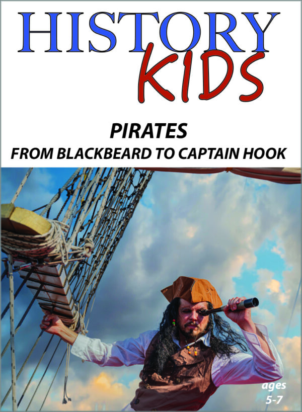 History Kids Pirates From Blackbeard to Captain Hook
